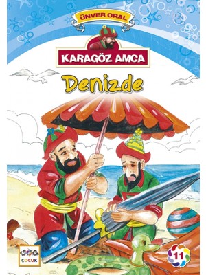 Karagöz Amca Denizde