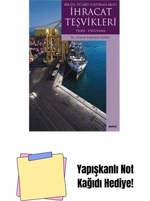 Ihracat Teşvikleri + Yapışkanlı Not Kağıdı