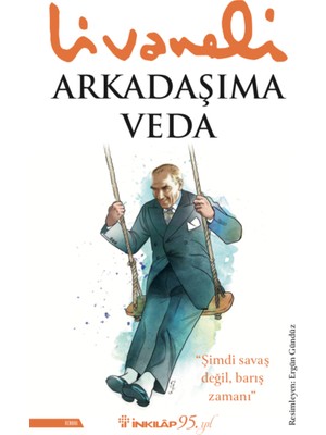 İnkılap Kitabevi Arkadaşıma Veda - Zülfü Livaneli