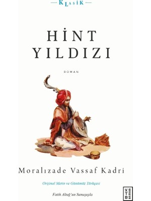 Ketebe Yayınları Hint Yıldızı - Moralızade Vassaf Kadri