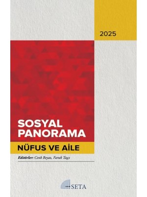Sosyal Panorama 2025 Nüfus ve Aile