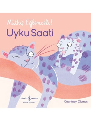 Uyku Saati – Müthiş Eğlenceli!
