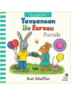 Tavşancan Ile Faresu Partide - Neredesin?