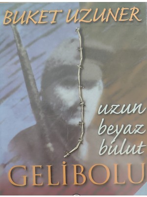 Uzun Beyaz Bulut Gelibolu