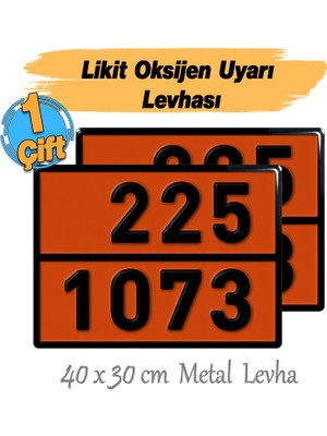 Metal 40X30 cm Levha (1 Çift) 225-1073 Likit Oksijen Soğutulmuş Sıvı Taşımacılık Tehlikeli Madde