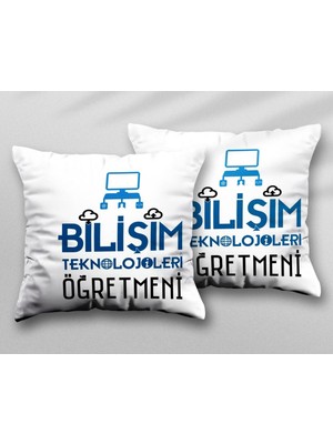 Kişiye Özel Bilişim Öğretmeni Blt Iki Adet Iki Tarafı Baskılı Yıkanabilir Yastık Kırlent Kılıfı
