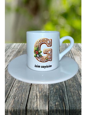 G Harfi Kurabiye Noel Yeniyıl Isimli Baskılı Türk Kahvesi Fincanı Kişiye Özel Model 8
