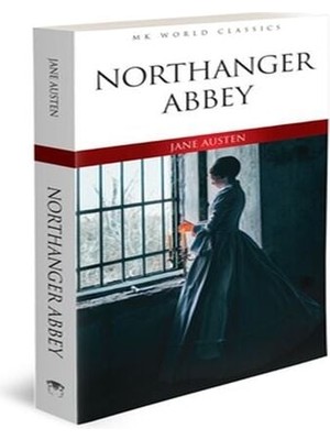 Northanger Abbey - Ingilizce Klasik Roman