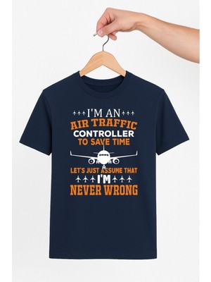 Vecihi Geliyor Air Traffic Never Wrong Unisex Tshirt Pilot - Havacı - Uçak Tutkunu