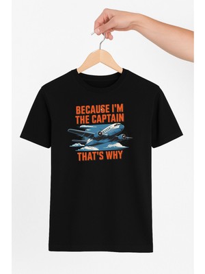 Vecihi Geliyor Because I’m The Captain  Tshirt Pilot - Havacı - Uçak Tutkunu