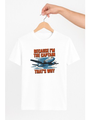 Vecihi Geliyor Because I’m The Captain  Tshirt Pilot - Havacı - Uçak Tutkunu