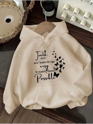 Faith Easy Possible Baskılı Kapüşonlu Cepli Pamuklu Bej Sweatshirt