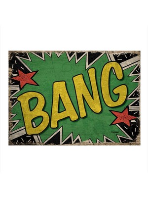 Bedeko Bang Pop Art Tasarım Mdf Tablo 35 cm x 50 cm