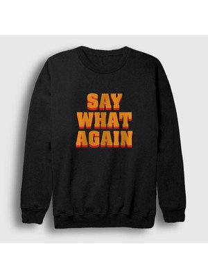 Presmono Unisex Siyah Samuel Jackson Say What Again Pulp Fiction Sweatshirt
