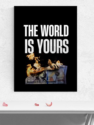 Yours, Senin Dünyan Motivasyon Poster - Afiş - Ofis, Çalışma Odası Dekorasyon