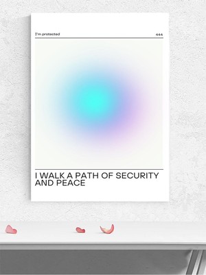 Protected, Güvendeyim 444 Manifest, Olumlama, Mantra, Spiritüel, Meditasyon Poster, Afiş