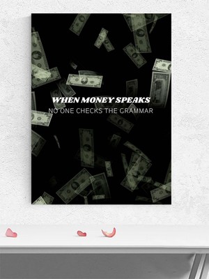 Money Talks, Para Konuşur Motivasyon Poster - Afiş - Ofis, Çalışma Odası Dekorasyon