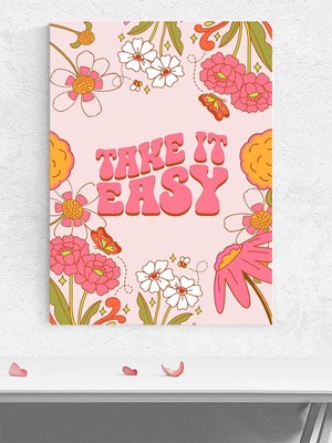 Take It Easy, Boşver Motivasyon Poster - Afiş - Ofis, Çalışma Odası Dekorasyon