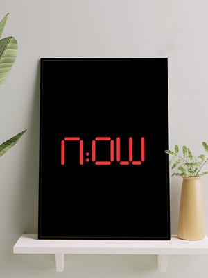 Time Is Now, Şimdi Zamanı Motivasyon Çerçeveli Tablo, Çerçeveli Poster, Ofis, Çalışma Odası