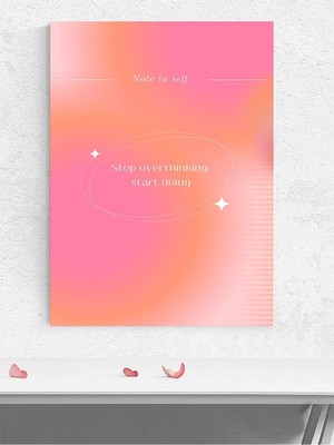 Stop Overthink, Çok Düşünme Yap Manifest, Olumlama, Mantra, Spiritüel, Meditasyon Poster, Afiş