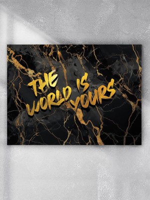 World Is Yours, Dünya Senin Motivasyon Poster - Afiş - Ofis, Çalışma Odası Dekorasyon