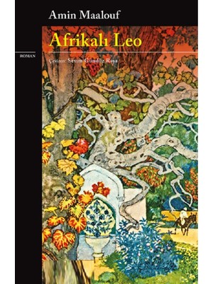 Afrikalı Leo - Amin Maalouf | Popüler Kitaplar