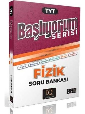 Iq Yayınları Tyt Başlıyorum  Fizik Soru Bankası