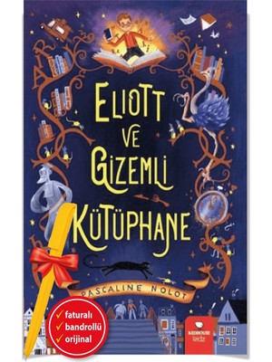 Alfa Kalem+ Eliott ve Gizem-Li Kütüphane (Pascaline Nolot) Yeni Redhouse Kitap