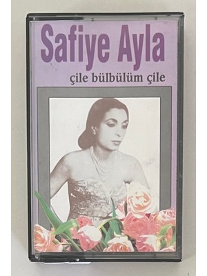 Safiye Ayla Çile Bülbülüm Çile Kaset (Orjnal Dönem Baskı)