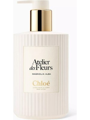Chloe Atelier Des Fleurs Magnolia Alba Parfümlü Vücut Losyonu 300ML