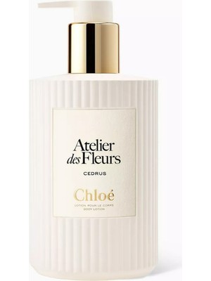 Chloe Atelier Des Fleurs Cedrus Parfümlü Vücut Losyonu 300ML, Nemlendirici ve Lüks Cilt Bakımı