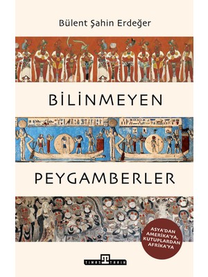 Bilinmeyen Peygamberler - Bülent Şahin Erdeğer