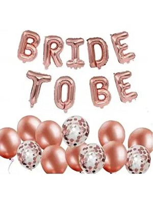 Parti Sürprizi Rose Gold Bride To Be Konfetili Folyo Balon Set Özel Günler İçin