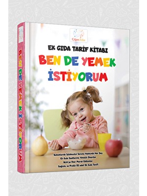 Ek Gıda Tarif Kitabı Ben De Yemek Istiyorum Bebek Yemek Kitabı