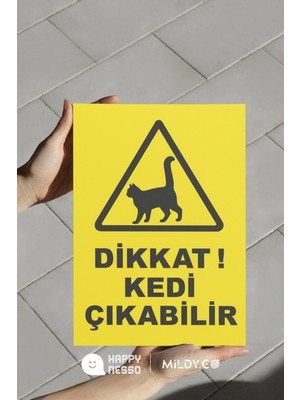Dikkat Kedi Çıkabilir Uyarı Levhası 35X25 cm Folyo Baskı Forex Tabela | Çift Bantlı Gönderim