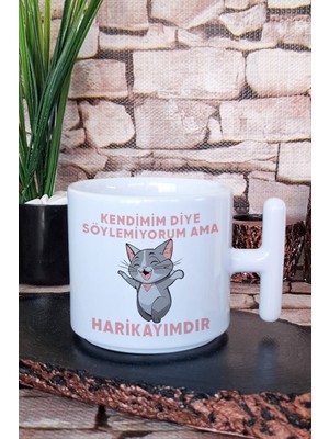Kendimim Diye Söylemiyorum Ama Harikayımdır Eğlenceli Baskılı T Kulplu Latte Fincanı Kupa Bardak