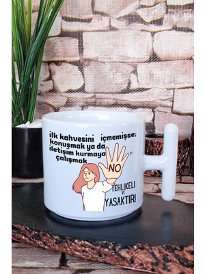 Yaklaşmak Tehlikeli ve Yasaktır Baskılı Eğlenceli T Kulplu Latte Fincanı Kupa Bardak