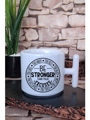 Be Stronger Yazılı Güçlü Ol Gym Spor Fitness Hediyelik Baskılı T Kulplu Latte Fincanı Kupa Bardak