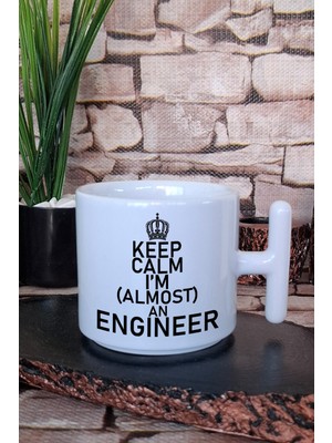 Keep Calm I'm Almost An Engineer Komik Mühendis Hediye Baskılı T Kulplu Latte Fincanı Kupa Bardak