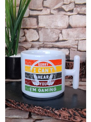 Sorrry I Cant Hear You I Am Gaming Gamer Hediyelik Baskılı T Kulplu Latte Fincanı Kupa Bardak