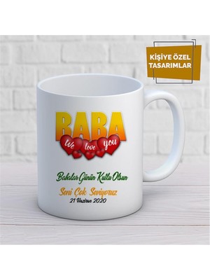 Kişiye Özel Isim Yazılabilir Babalar Günün Kutlu Olsun Seni Çok Seviyoruz Kupa Bardak