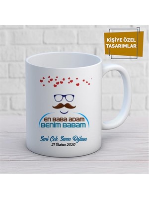 Kişiye Özel Isim Yazılabilir En Baba Adam Benim Babam Kupa Bardak