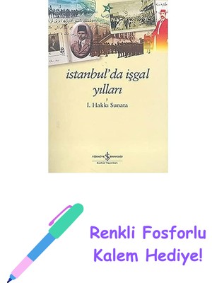 Istanbul’da Işgal Yılları + Renkli Fosforlu Kalem