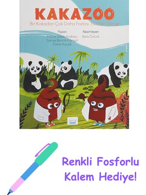 Kakazoo - Bir Kakadan Çok Daha Fazlası: Ekolojik Denge + Renkli Fosforlu Kalem