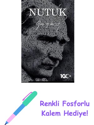 Nutuk (100. Yıl Özel Baskı) + Renkli Fosforlu Kalem