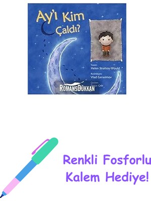 Ay’ı Kim Çaldı? + Renkli Fosforlu Kalem