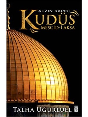 Arzın Kapısı Kudüs