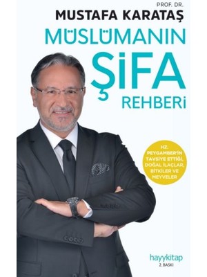 Müslüman'ın Şifa Rehberi - Tibb-I Nebevi