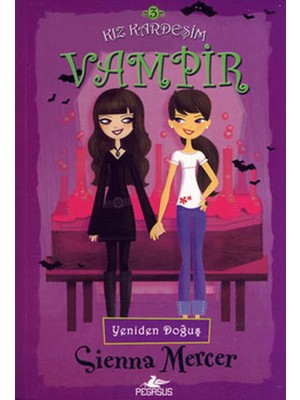Kız Kardeşim Vampir 3 / Yeniden Doğuş