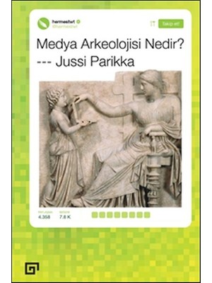 Medya Arkeolojisi Nedir?